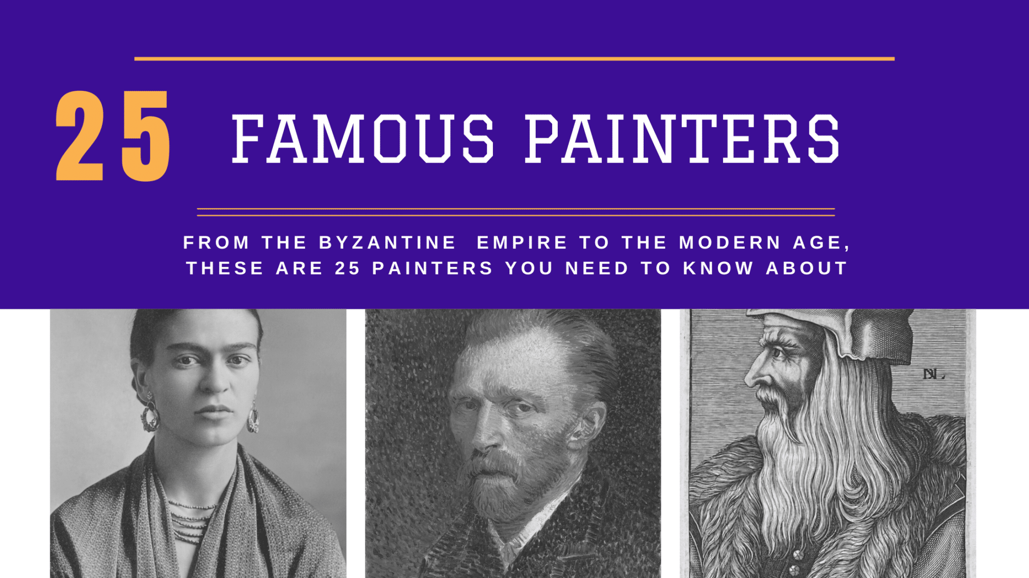 The 25 Most Famous Painters of all Time Their Lasting Influence