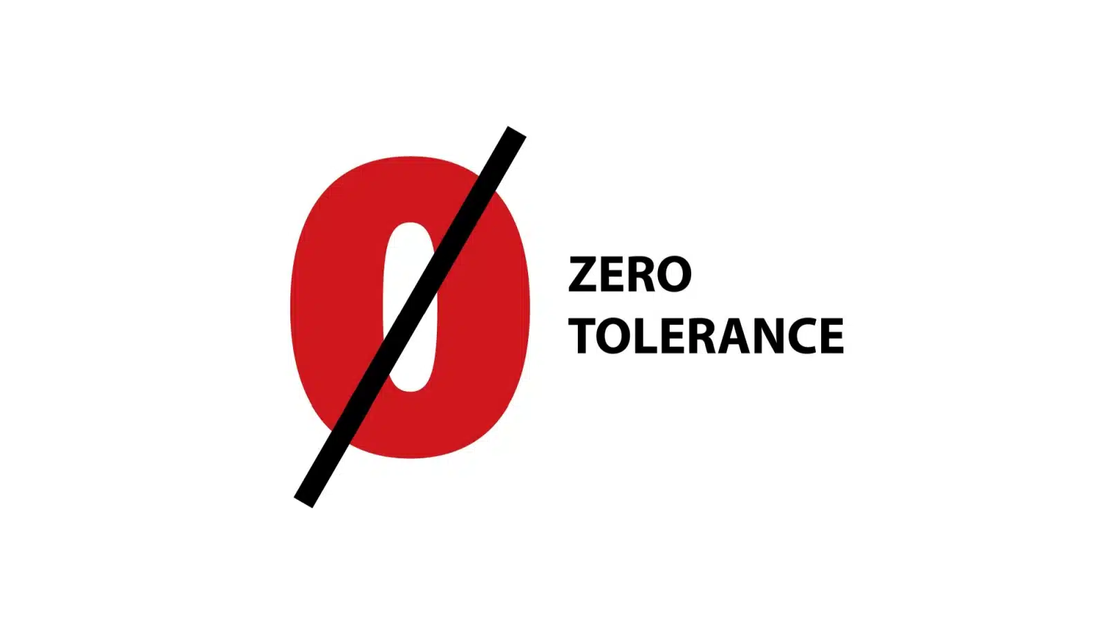 Graphic representing zero tolerance rules.