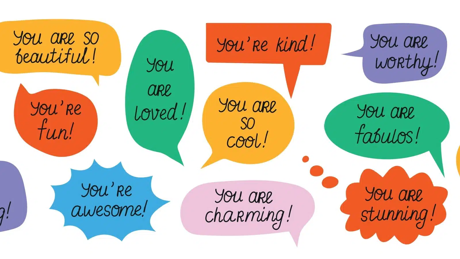 A colorful display of dialogue boxes featuring happy, positive compliments.