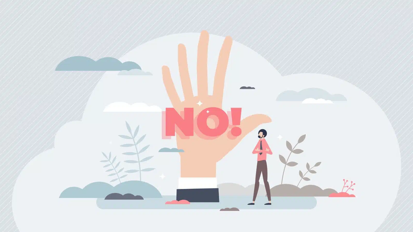 A giant hand says no.