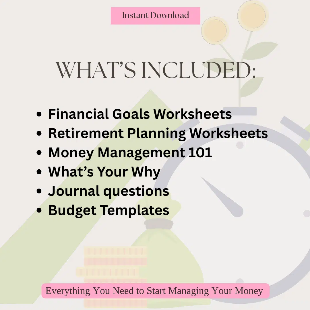 Image listing some of the stuff included in the DIY financial coach bundle like financial goals worksheets and money management 101