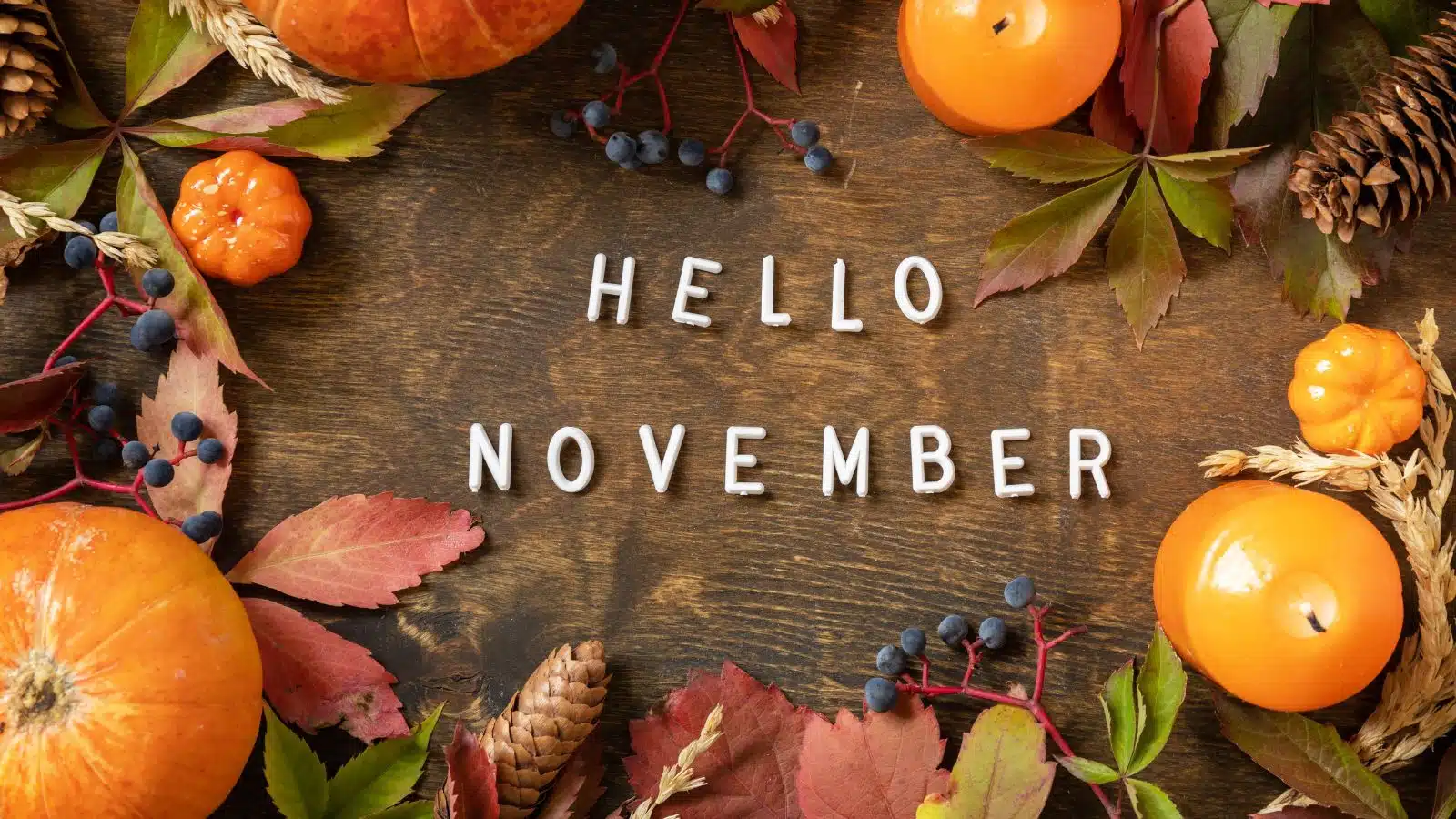 Hello November sign.